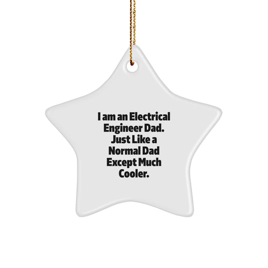 Funny Electrical Engineer Gifts for Men Star Ornament from Dad, Unique Christmas Unique Gifts for Electrical Engineer, Gifts from Dad to Electrical Engineer - Image 1