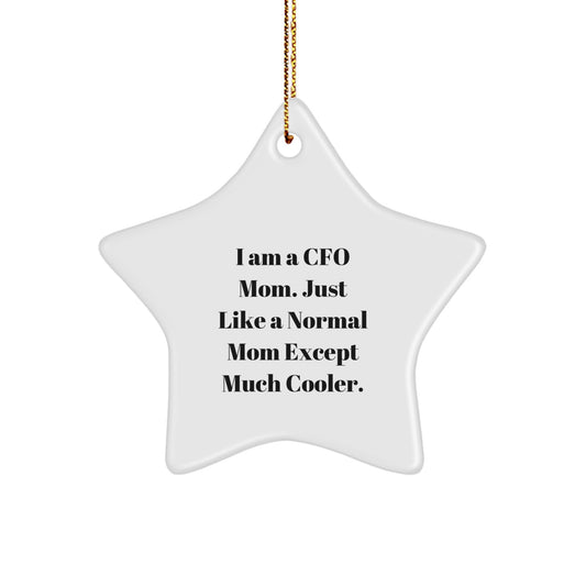 Gifts from Friends and Family for the Awesome CFO Mom's Star Ornament, Funny CFO Christmas Unique Gift Idea for Women, Star Shaped MDF Decoration - Image 1