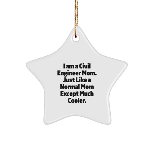 Civil Engineer Star Ornament Gifts from Mom, For Civil Engineer Dad, Funny Quotes Christmas Unique Decoration - Image 1