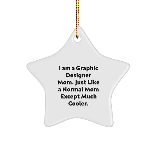 Funny Graphic Designer Gifts from Mom - Christmas Unique Gifts for Graphic Designer Star Ornament - Image 1