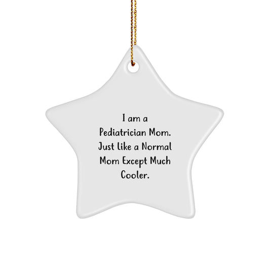 Funny Pediatrician Star Ornament Gifts from Friends for Pediatrician Mom's Office Christmas - Image 1