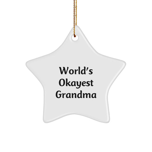 Funny Grandma Gifts, World's Okayest Grandma Star Ornament, Christmas Unique Gifts from Family - Image 1