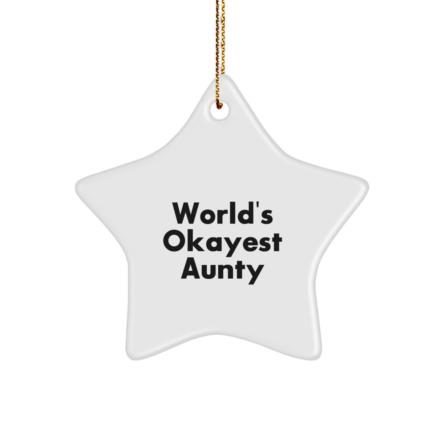 Funny Aunty Gifts from Men for Aunty Star Ornament, World's Okayest Aunty Christmas Unique Gifts - Image 1