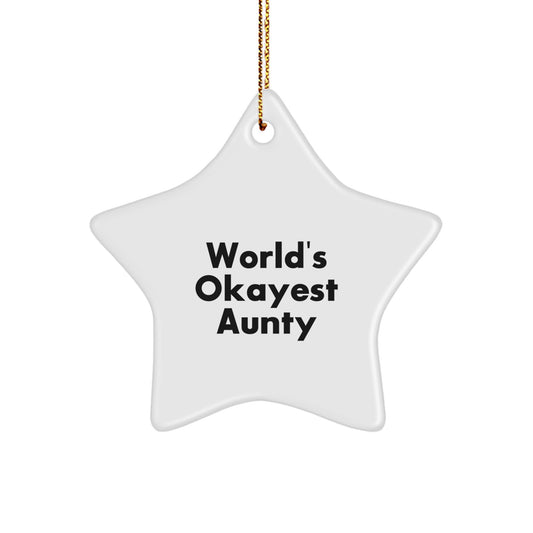 Funny Aunty Gifts from Men for Aunty Star Ornament, World's Okayest Aunty Christmas Unique Gifts - Image 1
