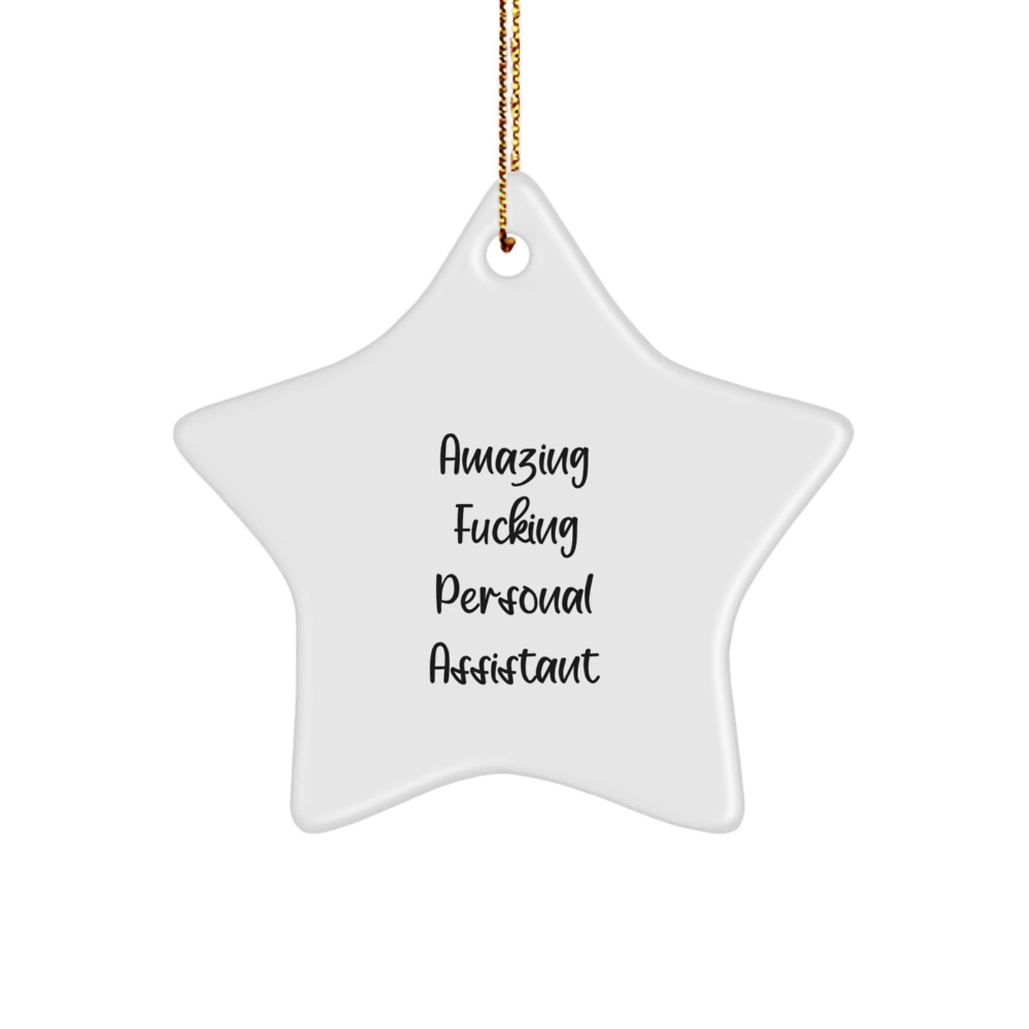 Funny Personal Assistant Gifts from Friends - Amazing F--king Star Ornament for Men Christmas Unique Gifts - Image 1