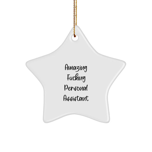 Funny Personal Assistant Gifts from Friends - Amazing F--king Star Ornament for Men Christmas Unique Gifts - Image 1