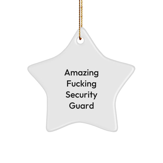 Funny Security Guard Gifts - Amazing 'F--king Security Guard' Star Ornament, White, Christmas Unique Gifts from Friends to Security Guards - Image 1