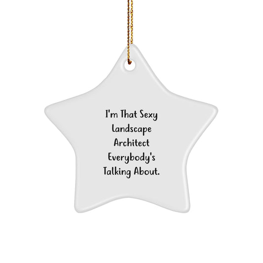Funny Sexy Landscape Architect Star Ornament Gifts from Friends for Christmas - Image 1