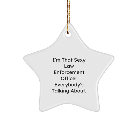 Funny Law Enforcement Officer Christmas Unique Gifts, Star Ornament for Him, Law Enforcement Officer Quote, Gifts from Friends to Law Enforcement Officer Men - Image 1