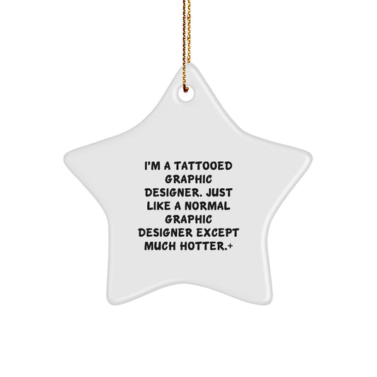 Christmas Unique Gifts from Friends and Family for Graphic Designers - Funny Graphic Designer Star Ornament - Image 1