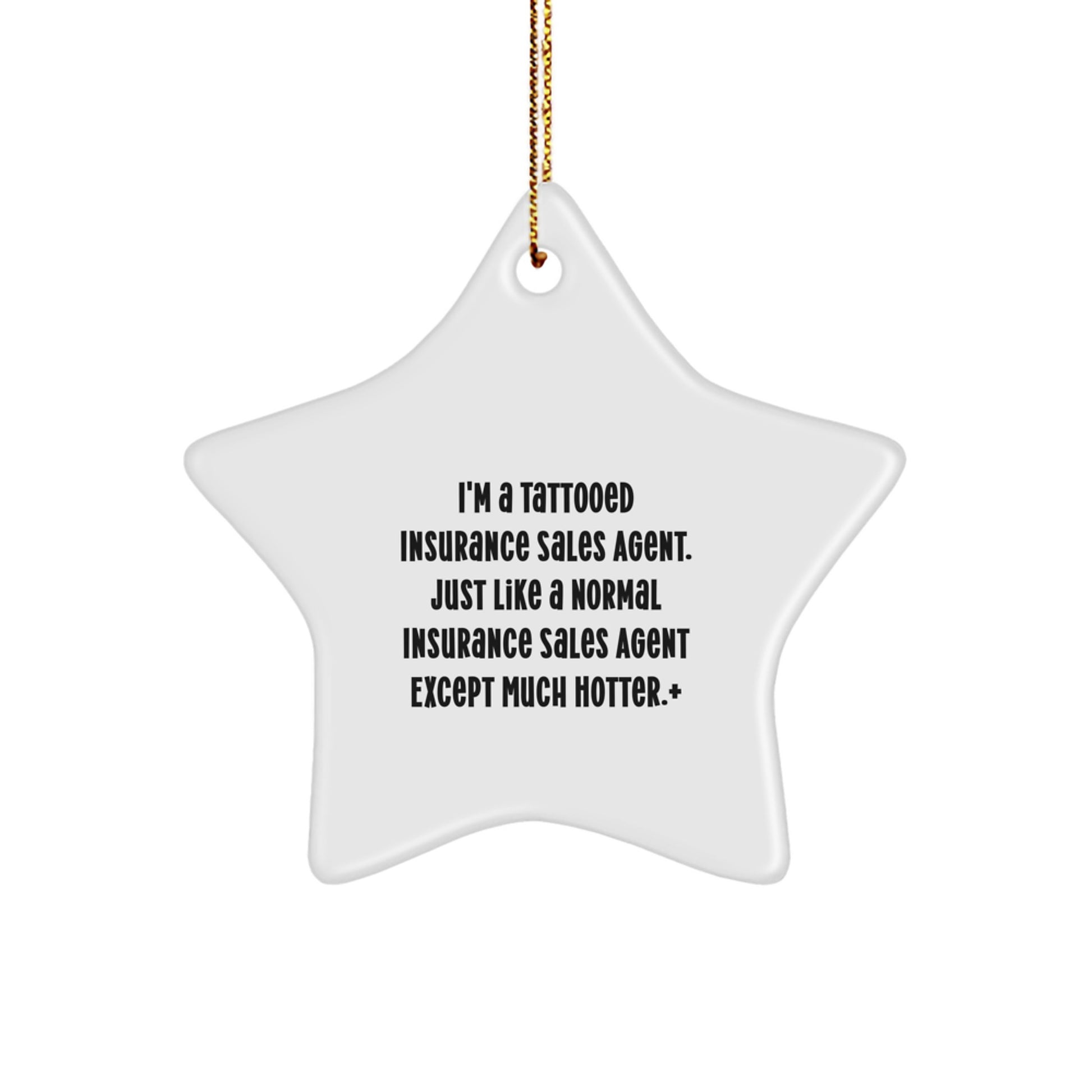 Funny Insurance Sales Agent Star Ornament Gifts from Men or Women for Insurance Sales Agent Coworkers or Family - Image 1