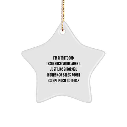 Funny Insurance Sales Agent Star Ornament Gifts from Men or Women for Insurance Sales Agent Coworkers or Family - Image 1