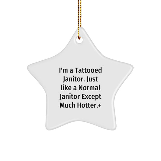 Funny Janitor Gifts from Friends for Men, Hotter Janitor Star Ornament, Christmas Unique - Image 1