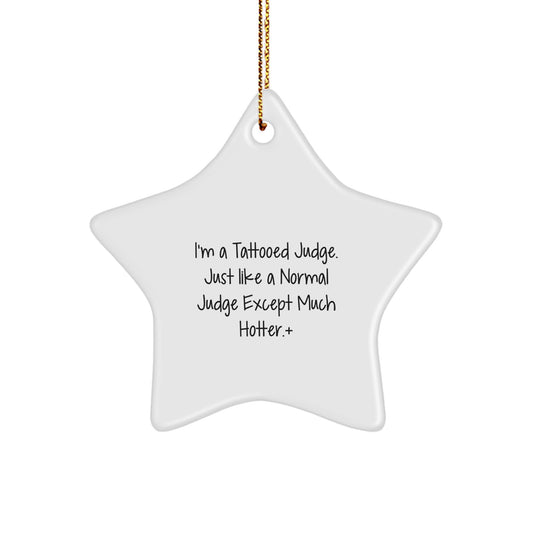 Funny Judge Star Ornament Gifts from Friends for Christmas - Unique Present Idea for Men Judge - Image 1