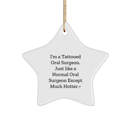 Funny Oral Surgeon Gifts for Christmas, Star Ornament Tattooed Oral Surgeon Decorations from Family, Friends, Coworkers to Men, Women - Image 1