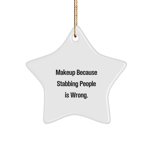 Funny Makeup Star Ornament Gifts from Men to Friends, Makeup Lover Christmas Unique Gifts, Star Shaped MDF Wooden Decorations with Gold Cord - Image 1