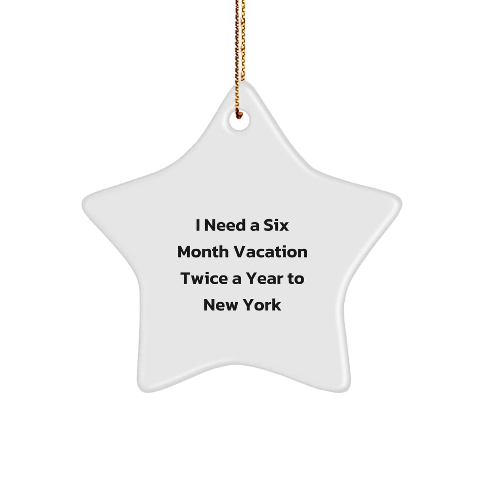 Funny New York Gifts from Friends to New York Lovers - Star Ornament for Christmas Unique Gifts - Image 1