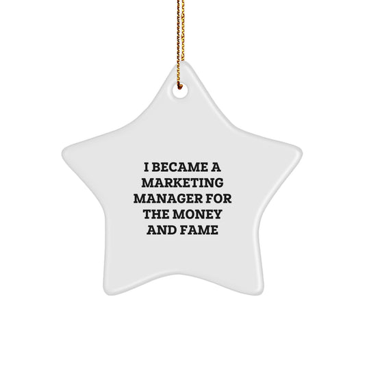 Marketing Manager Humor Gifts from Friends and Family, Funny Star Ornament for Marketing Manager, Christmas Unique Gifts for Her, Him or Coworkers - Image 1