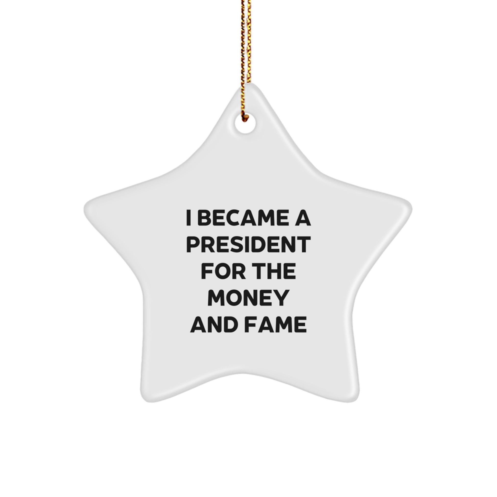 Funny President Star Ornament Gifts from Friends for Men - Perfect for Christmas Unique Gifts - Image 1
