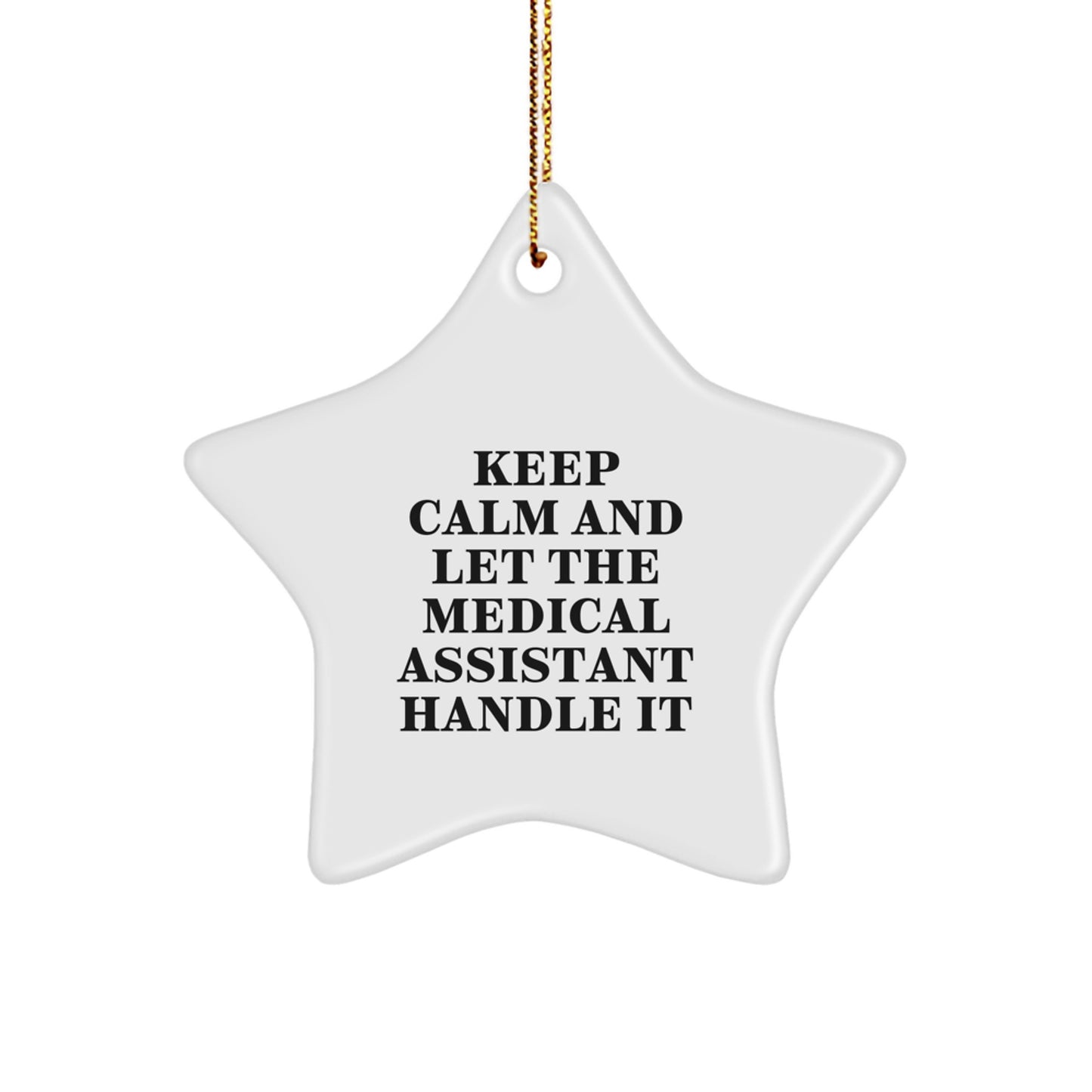 Funny Medical Assistant Star Ornament Gifts from Friends to Medical Assistants, Perfect for Christmas Unique Gifts - Image 1