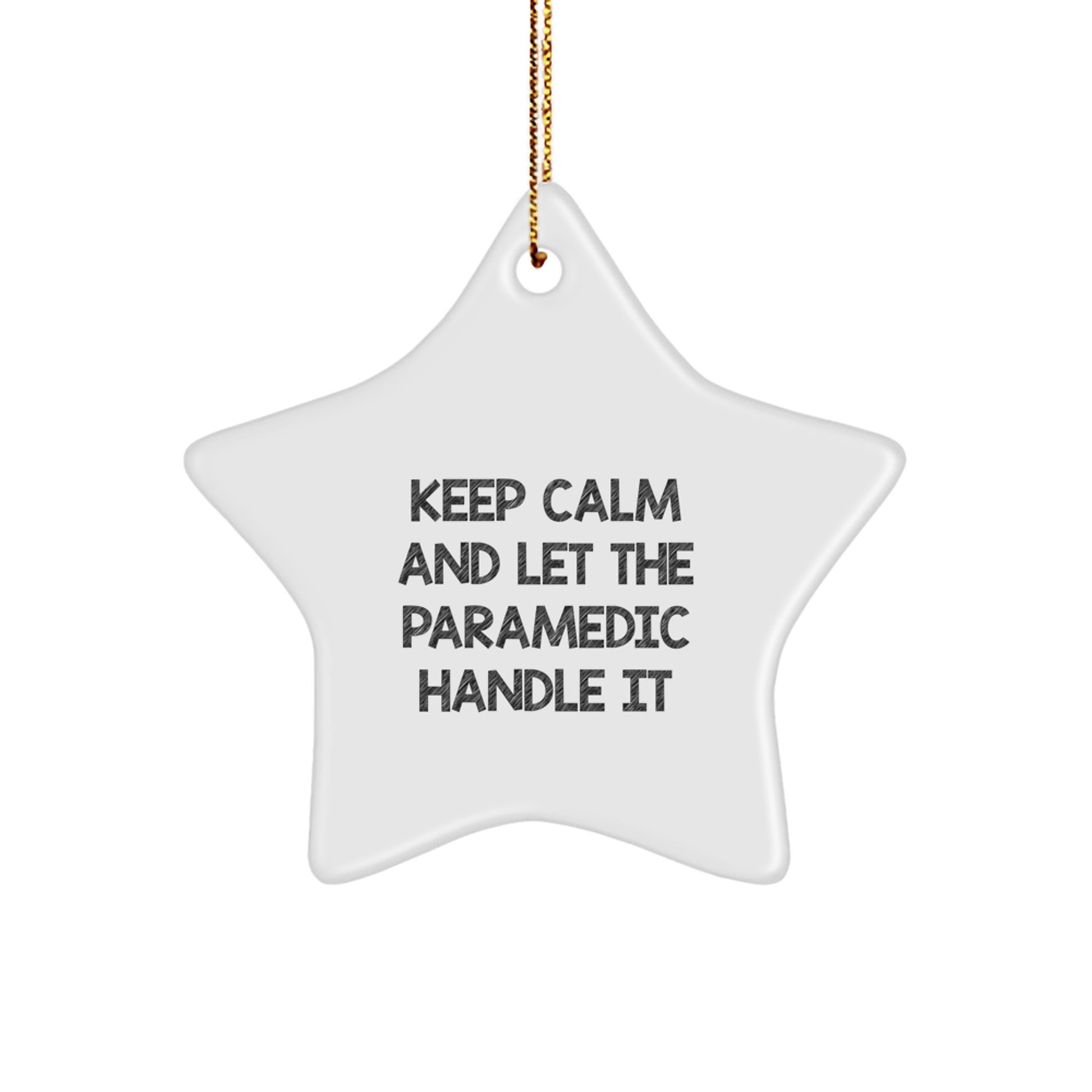 Funny Rescue Worker Gifts for Christmas - Star Ornament with Keep Calm And Let The Rescue Worker Handle It Quote, Perfect for Rescue Worker Men or Women - Image 1