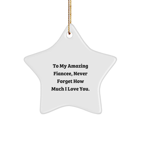 Funny Love Quotes, Gifts for Fiancee, Star Ornament, Unique Christmas Unique Gifts from Men - Image 1