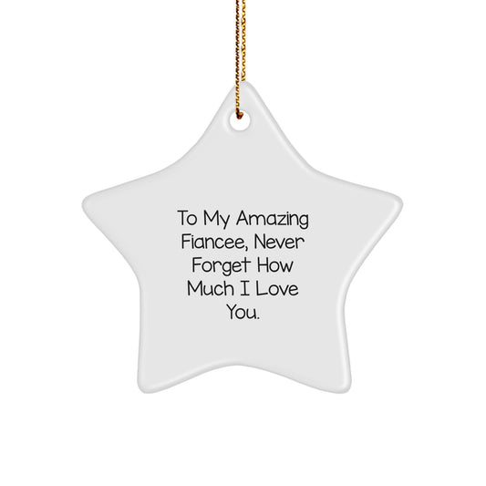 Gifts from Men to Fiancee, Christmas Unique Gifts, To My Amazing Fiancee Star Ornament - Image 1