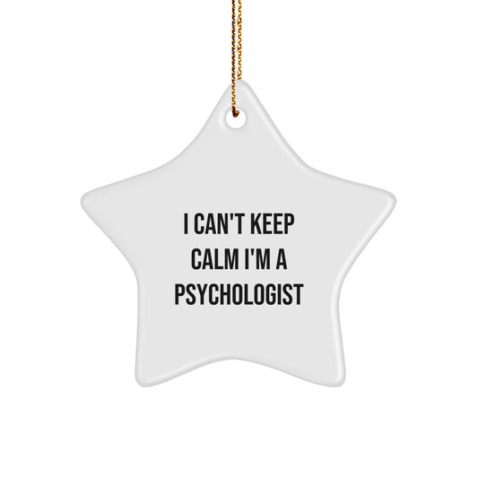 Funny Psychologist Gifts from Friends and Family for Christmas Unique Star Ornament I Can't Keep Calm I'm A Psychologist - Image 1