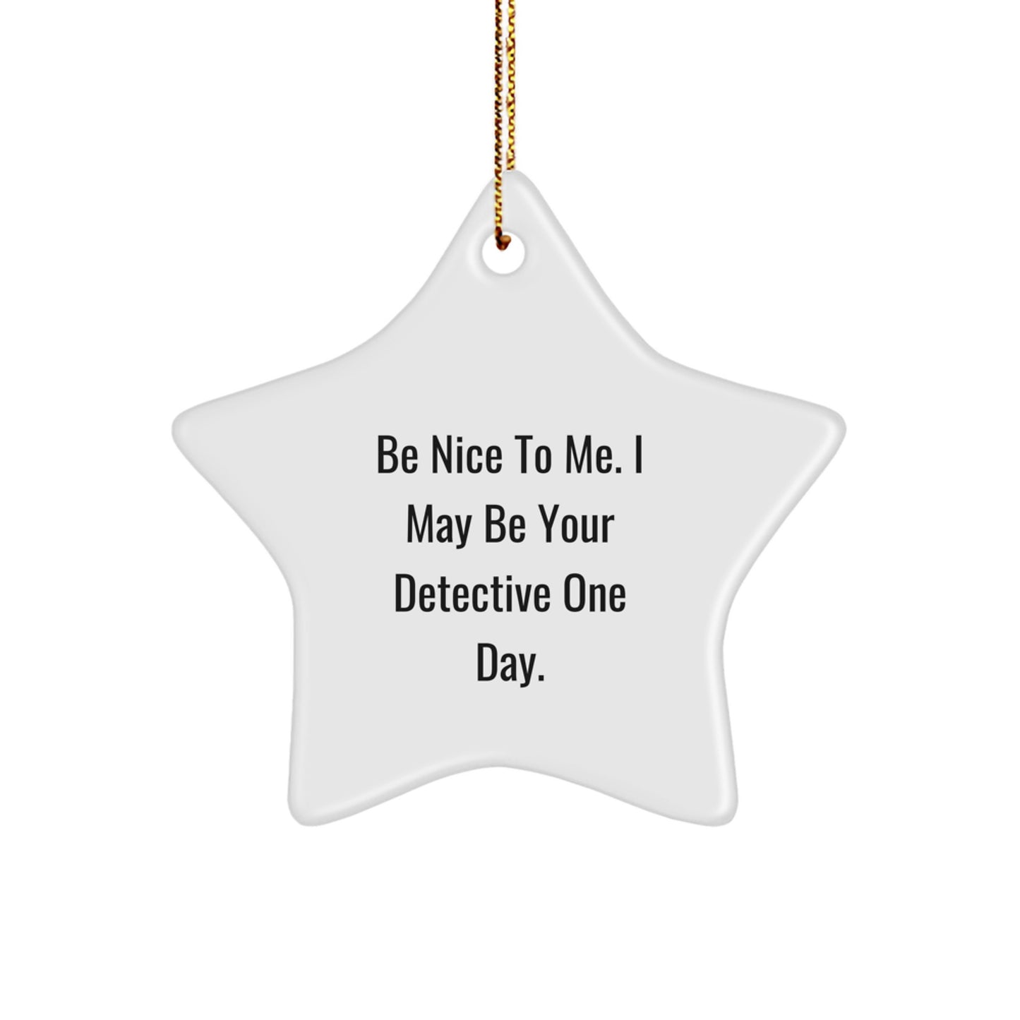 Funny Detective Star Ornament Gifts from Men to Christmas Unique Gifts for Detective Friends - Image 1