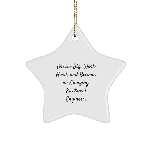 Gifts from Family for Electrical Engineer, Star Ornament with Inspirational Quote, Christmas Unique Gifts - Image 1