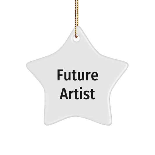 Funny Future Artist Quote Star Ornament Gifts, Gifts from Friends, Gifts for Artist, Artist Gifts, Star Ornament, Christmas Unique Gifts - Image 1