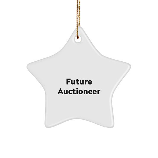 Funny Future Auctioneer Gifts for Men - Star Ornament with Inspirational Quote, Christmas Unique Gifts from Friends to Family - Image 1