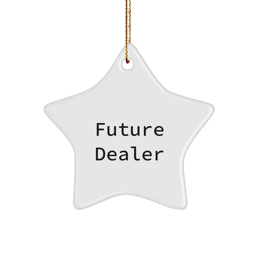Funny Dealer Gifts from Men for Christmas, Star Ornament with Inspirational Quote, Unique Gifts for Friends, Family, Co-workers, 3.25" White MDF Star Shaped Ornament - Image 1