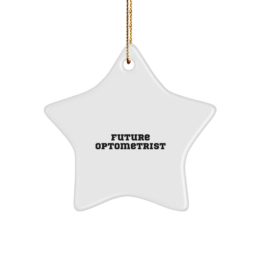 Funny Future Optometrist Gifts from Family, Friends, or Coworkers - Optometrist Star Ornament for Christmas Unique Gifts - Image 1