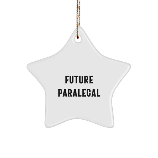 Funny Future Paralegal Christmas Unique Gifts from Friends, Paralegal Star Ornament for Paralegal, Funny Quote: 'Future Paralegal' - Image 1