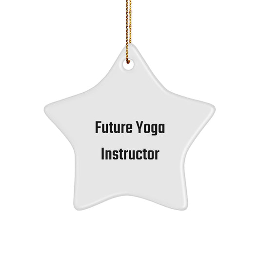 Funny Future Yoga Instructor Star Ornament Gifts from Friends, Gifts for Yoga Instructor, Christmas Unique Gift - Image 1