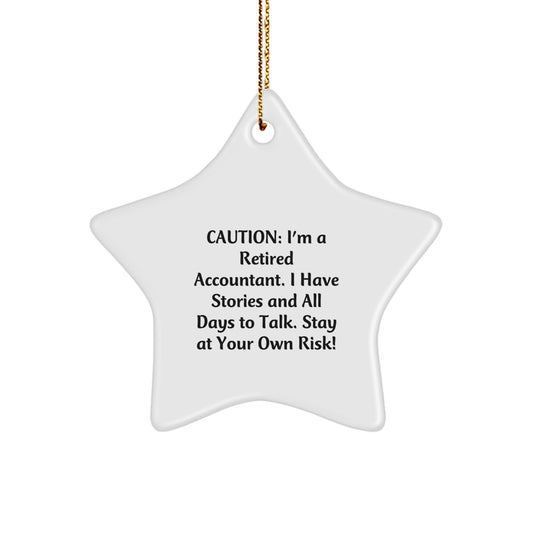 Funny Accountant Gifts from Men to Friends - Christmas Unique Star Ornament with Caution Quote - Image 1