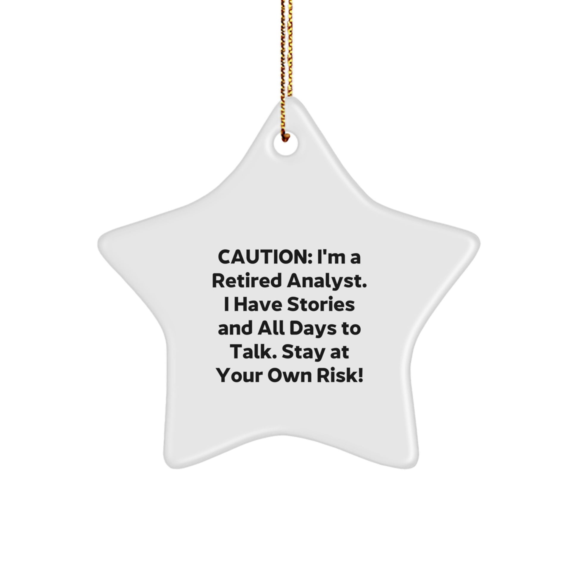 Funny Analyst Christmas Star Ornament Gifts from Friends to Coworkers - Stay At Your Own Risk! Analyst Gifts for Men Women Family - Image 1