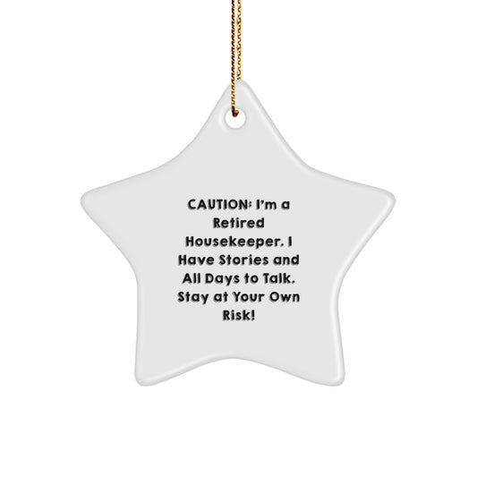 Funny Housekeeper Gifts for Christmas - Star Ornament with Caution Quote - Image 1
