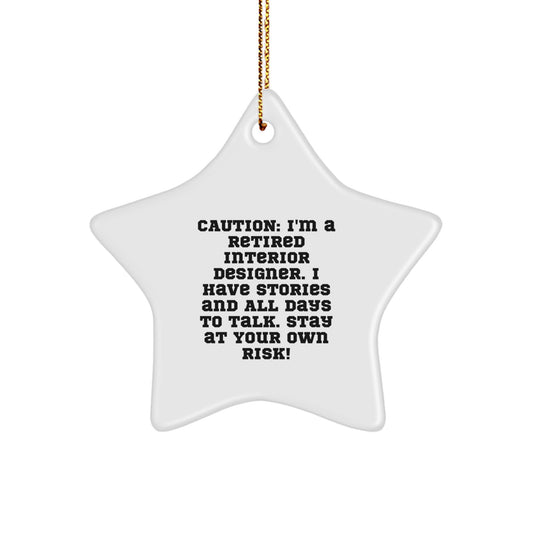 Funny Interior Designer Gift for Men, Star Ornament with Caution Quote, Christmas Unique Gifts from Friends - Image 1