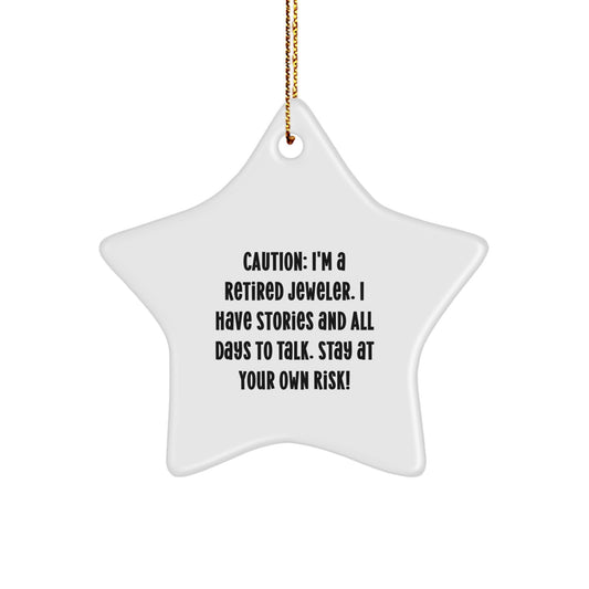 Funny Jeweler Gifts for Men - Star Ornament with Cautionary Quote - Christmas Unique Decorations from Husband - Image 1