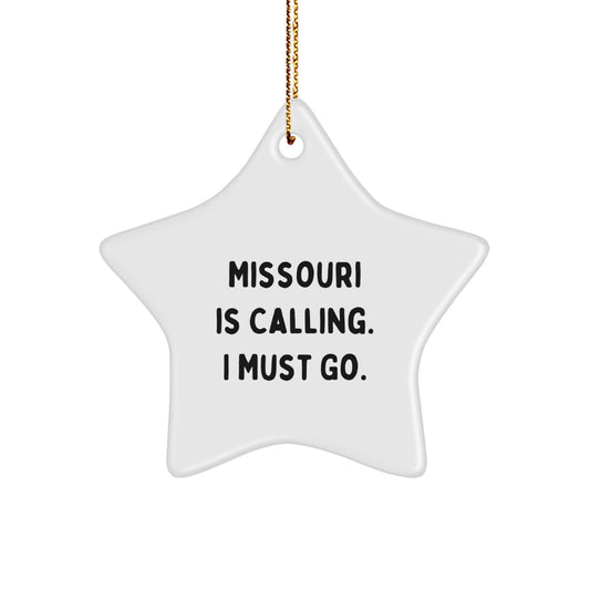 Missouri Star Ornament - 'Missouri Is Calling. I Must Go.' Quote, Gifts from Friends to Missouri Residents, Christmas Unique Gifts - Image 1