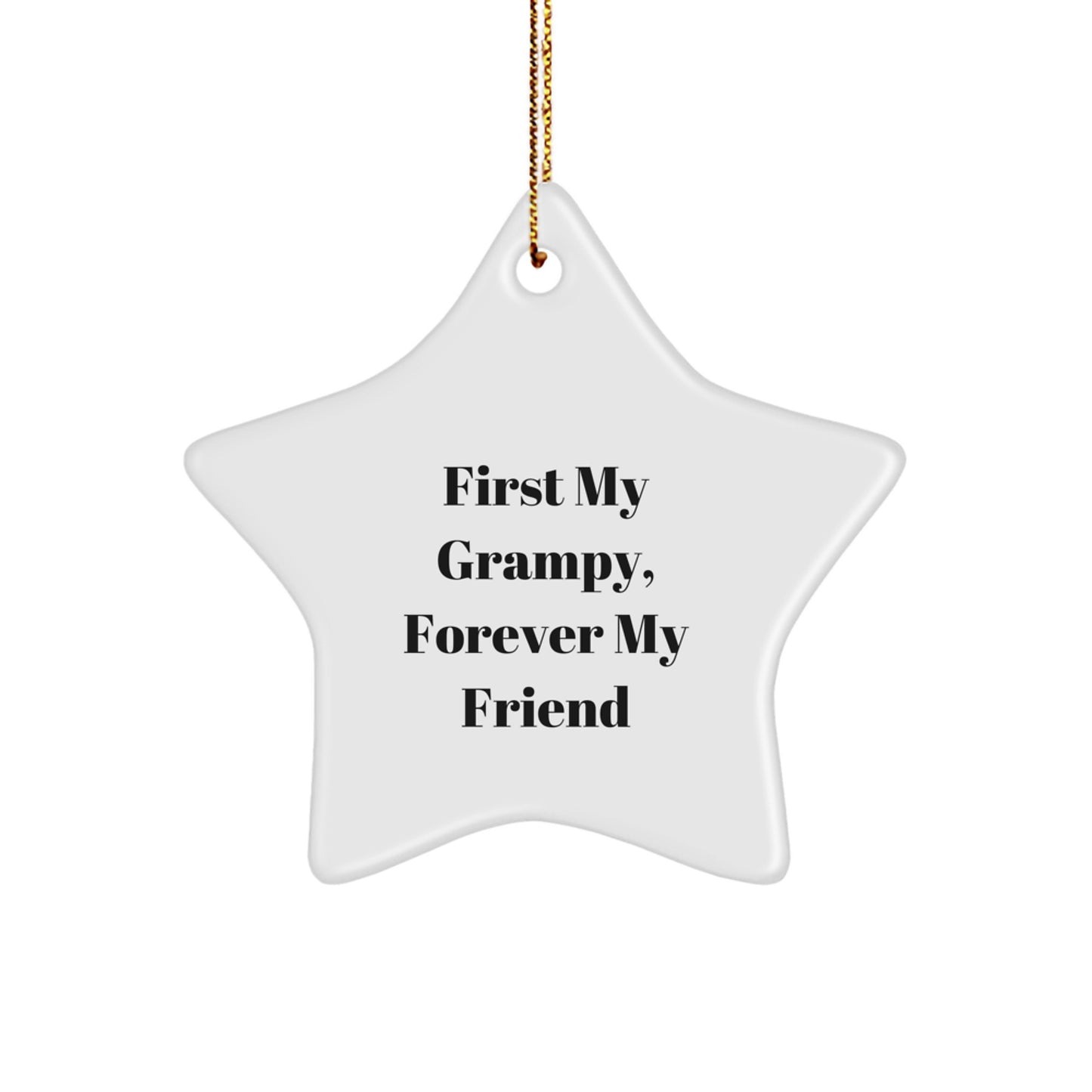 Grampy's Star Ornament, Funny First My Grampy, Forever My Friend, Gifts from Men to Grampy, Unique Christmas Unique Gifts for Him - Image 1