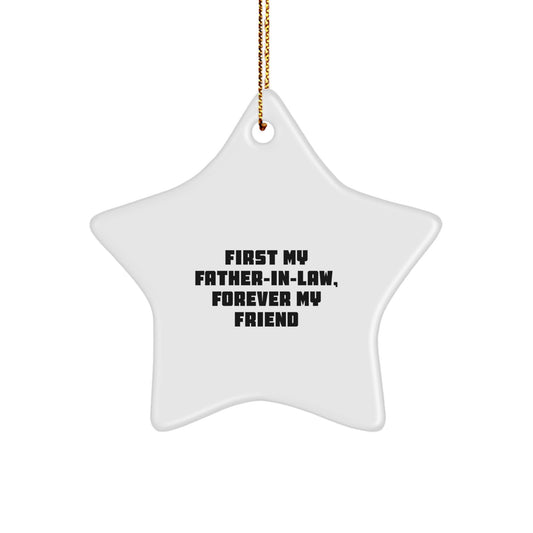 Funny Father-in-law Star Ornament Gift for Him from Family, Christmas Unique Gift for Dad, Inspirational Quote 'First My Father-in-law, Forever My Friend' - Image 1