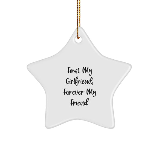 Funny Sweetheart Gifts from Men to Women - First My Sweetheart, Forever My Friend Star Ornament for Christmas - Image 1