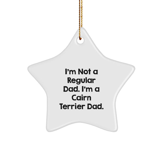 Cute Cairn Terrier Dog Star Ornament Gift for Dad Funny Quote Christmas Unique - Image 1