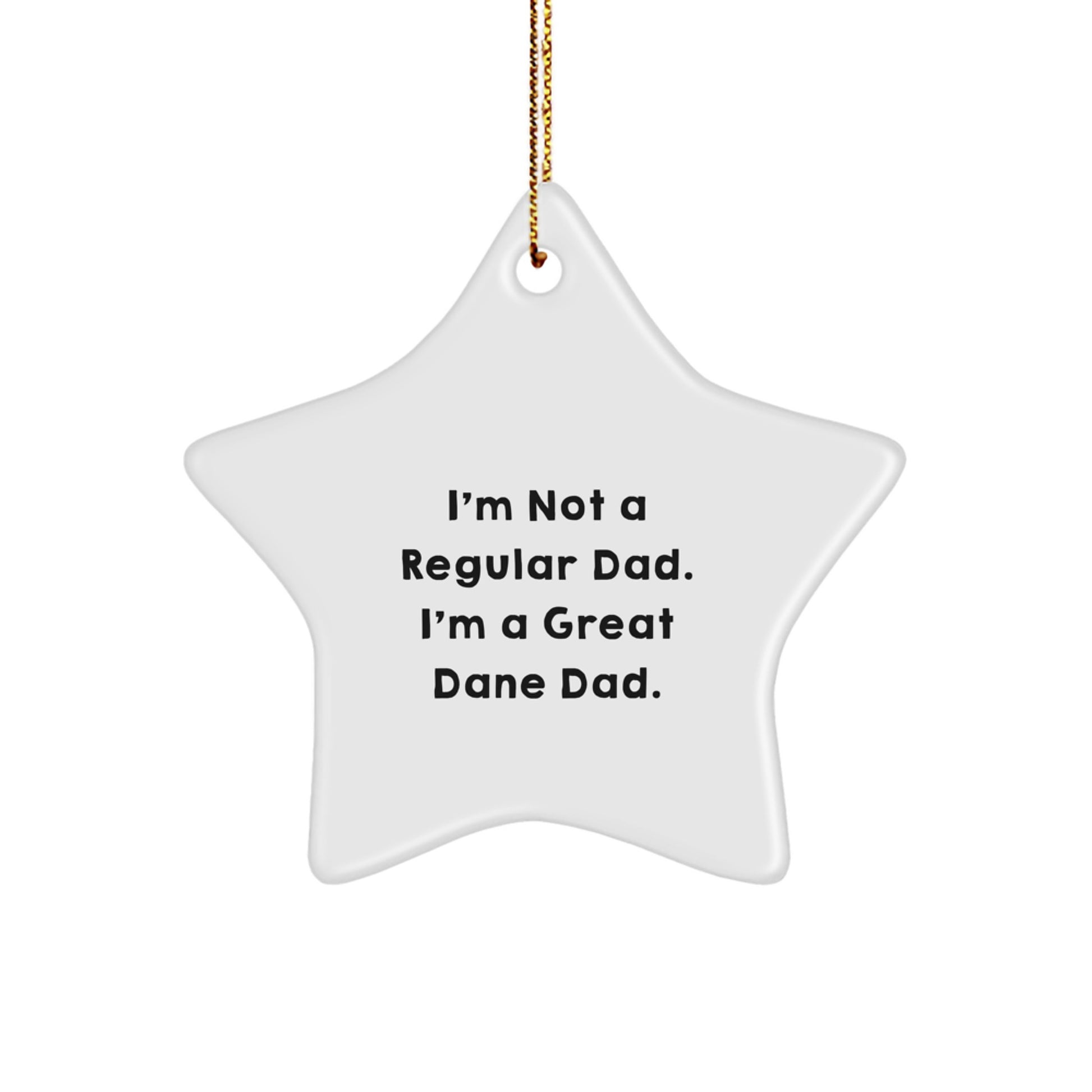 Funny Great Dane Dog Gifts for Men from Dad to Son - Star Ornament - Christmas Unique Decorations for Great Dane Dad Home - Image 1