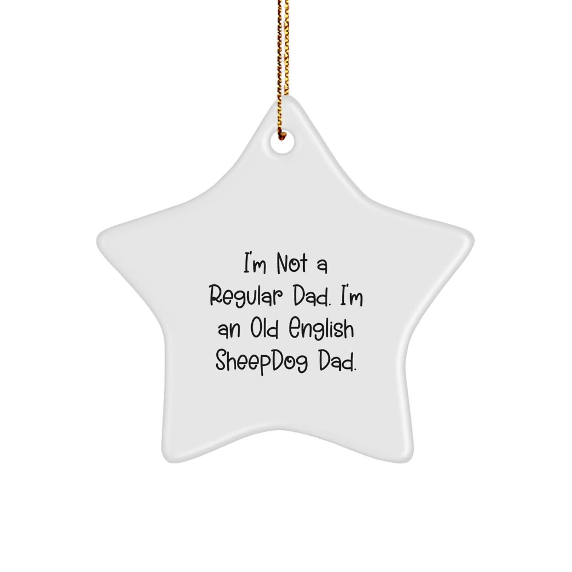 Old English Sheepdog Dad Star Ornament, Funny Gifts from Men to Old English Sheepdog Owners, Christmas Unique Ideas for Friends - Image 1