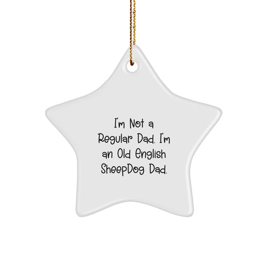 Old English Sheepdog Dad Star Ornament, Funny Gifts from Men to Old English Sheepdog Owners, Christmas Unique Ideas for Friends - Image 1