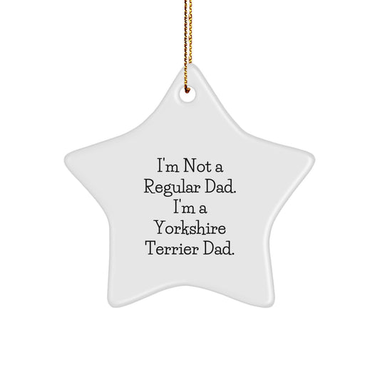 Funny Yorkshire Terrier Dad Gifts from Men, Funny Star Ornament for Yorkshire Terrier Dog Lover Christmas Unique Gifts - Image 1